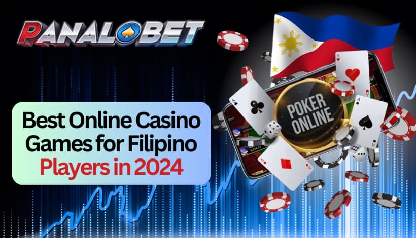 Best Online Casino Games for Filipino Players in 2024