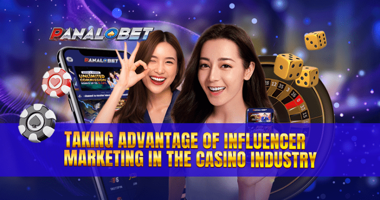 Taking Advantage of Influencer Marketing in the Casino Industry