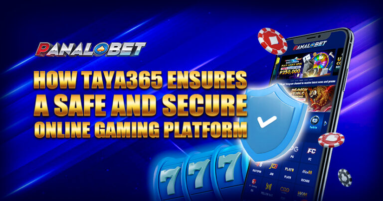 How_Taya365_Ensures_a_Safe_and_Secure_Online_Gaming_Platform