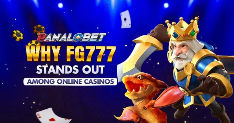 Why FG777 Stands Out Among Online Casinos