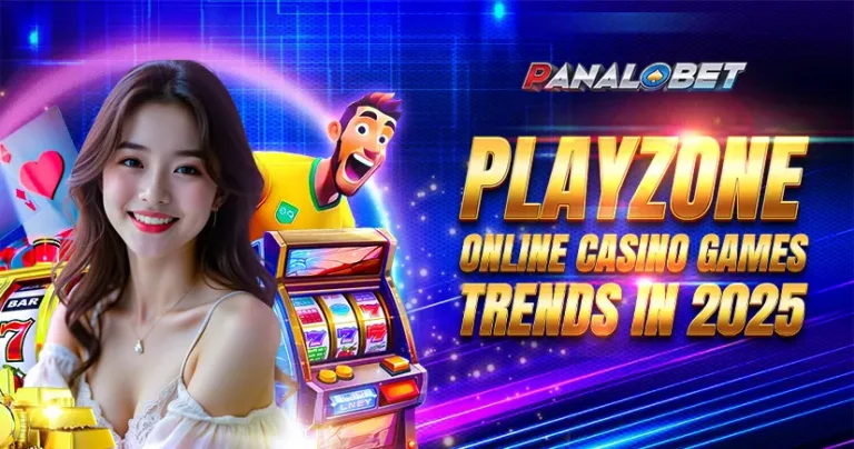 NO. 303_PB_Playzone Online Casino Games Trends in 2025