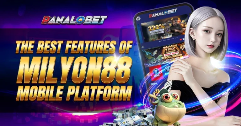 The Best Features of Milyon88’s Mobile Platform