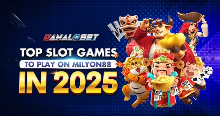 Top Slot Games to Play on Milyon88 in 2025