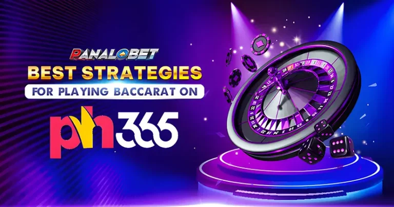NO.540_Best Strategies for Playing Baccarat on PH365_MARCH05