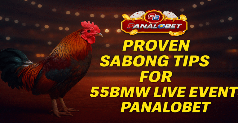 Proven Sabong Tips for 55BMW Live Events on Panalobet