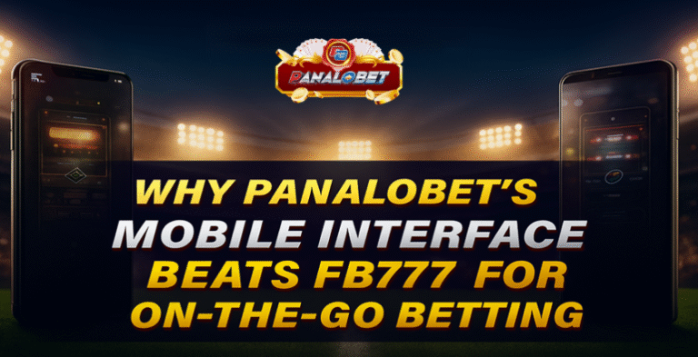 Panalobet vs FB777: Best Mobile Betting App in 2025