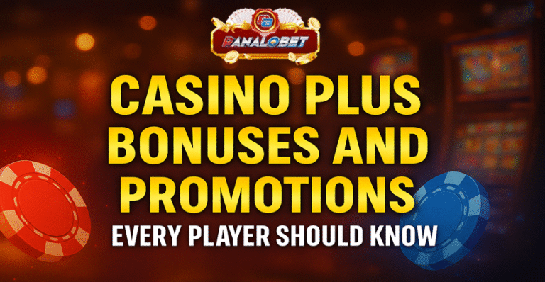 Casino Plus Bonuses and Promotions Every Player Should Know