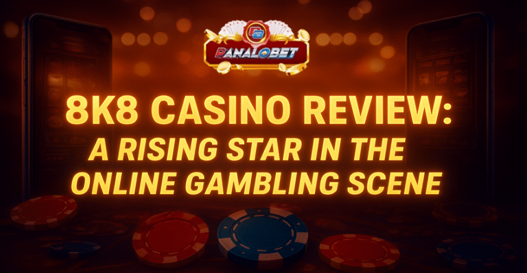 8K8 Casino Review: A Rising Star in the Online Gambling Scene