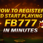 How to Register and Start Playing at FB777 in Minutes