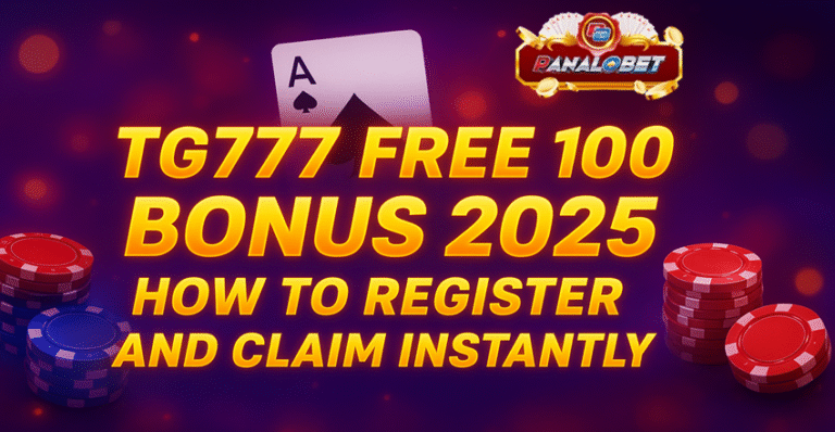TG777 Free 100 Bonus 2025 How to Register and Claim Instantly