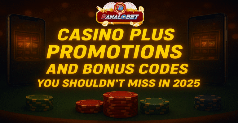 Casino Plus Promotions and Bonus Codes You Shouldn’t Miss in 2025
