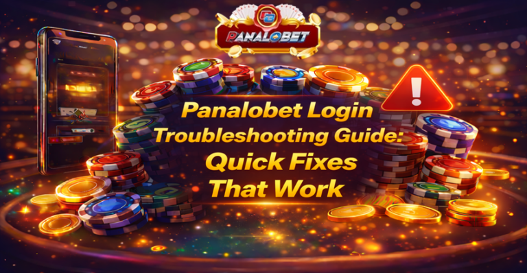 Panalobet Login Troubleshooting Guide Quick Fixes That Work
