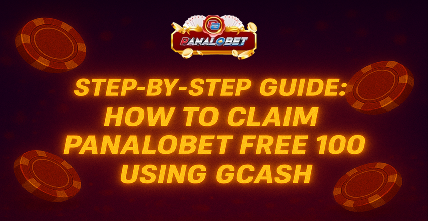 Step-by-Step Guide How to Claim Panalobet Free 100 Using GCash