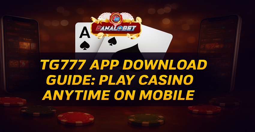 TG777 App Download Guide Play Casino Anytime on Mobile