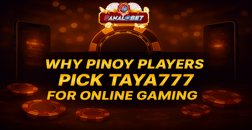 Why Pinoy Players Pick Taya777 for Online Gaming