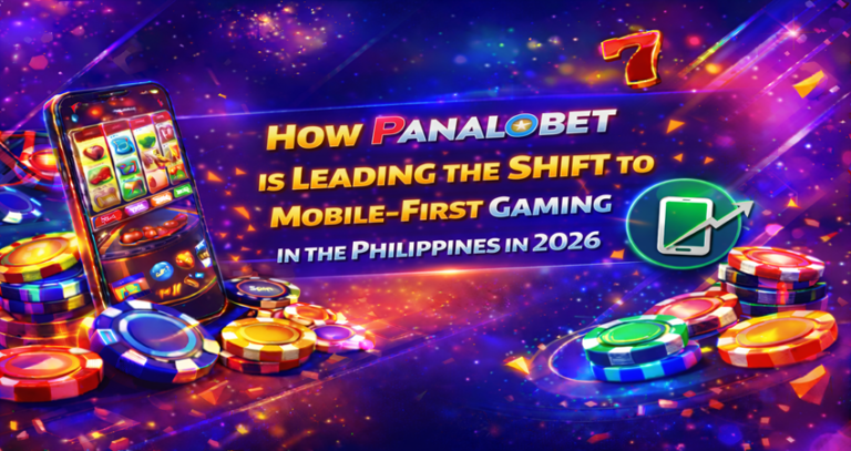How Panalobet is Leading the Shift to Mobile-First Gaming in the Philippines in 2026