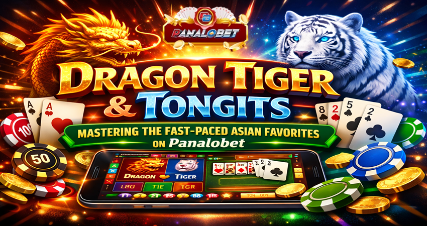 Dragon Tiger & Tongits Mastering the Fast-Paced Asian Favorites on Panalobet