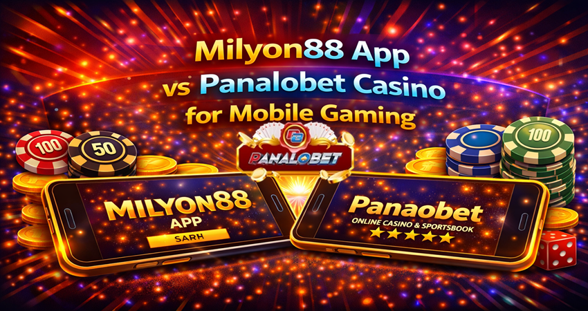 Milyon88 App vs Panalobet Casino for Mobile Gaming