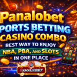 Panalobet Sports Betting + Casino Combo Best Way to Enjoy NBA, PBA, and Slots in One Place