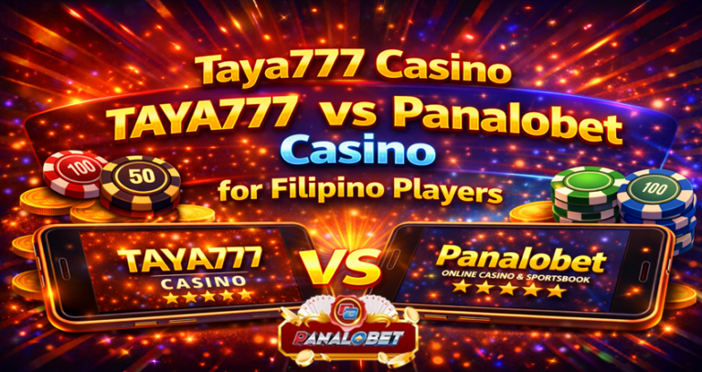 Taya777 Casino vs Panalobet Casino for Filipino Players