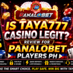 Is Taya777 Casino Legit Review for Panalobet Players PH