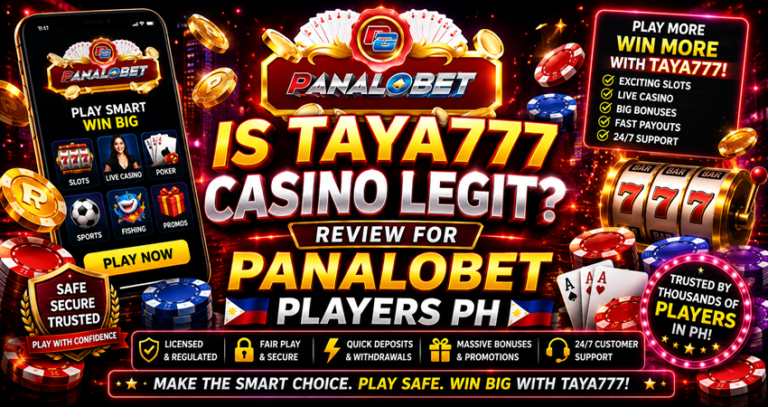 Is Taya777 Casino Legit Review for Panalobet Players PH