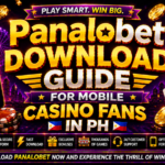 Panalobet Download Guide for Mobile Casino Fans in PH
