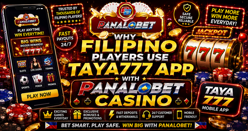 Why Filipino Players Use Taya777 App With Panalobet Casino