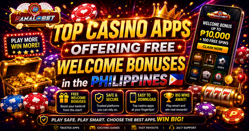 Top Casino Apps Offering Free Welcome Bonuses in the Philippines