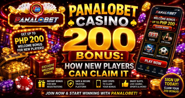 Panalobet Casino 200 Bonus How New Players Can Claim It