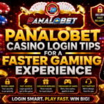 Panalobet Casino Login Tips for a Faster Gaming Experience