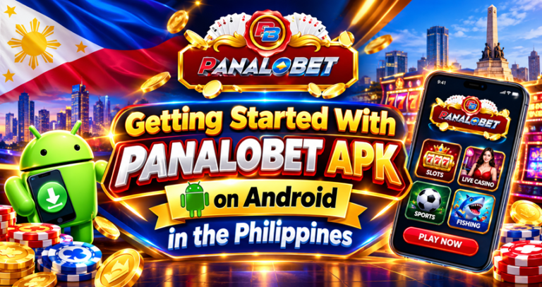 Getting Started With Panalobet APK on Android in the Philippines