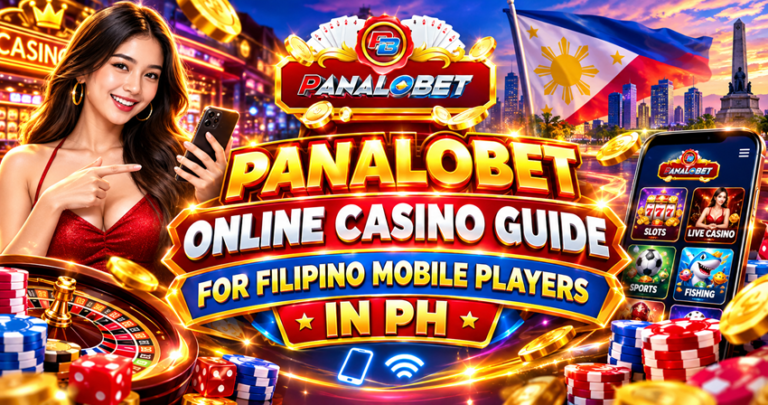 Panalobet Online Casino Guide for Filipino Mobile Players in PH