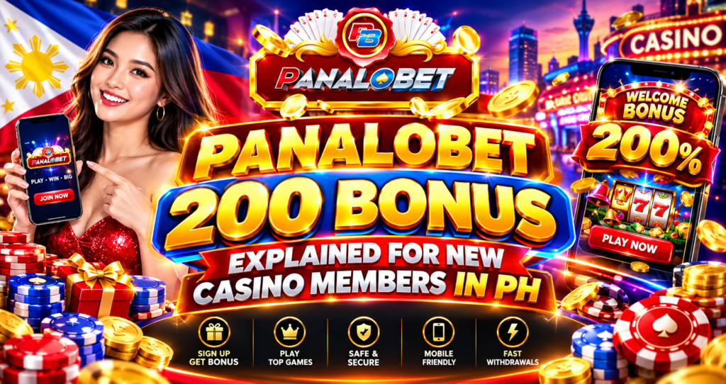 Panalobet 200 Bonus Explained for New Casino Members in PH