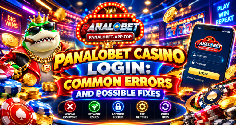 Panalobet Casino Login: Common Errors and Possible Fixes